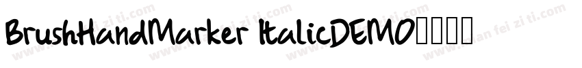 BrushHandMarker ItalicDEMO字体转换